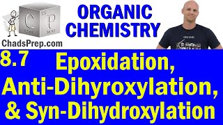 87 Expoxidation AntiDihydroxylation and SynDihydroxylation of Alkenes  Organic Chemistry [upl. by Bernat]