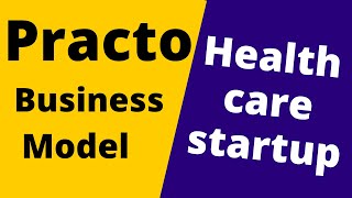 Practo । practo business model । how practo works । healthcare startup । how practo earns money। [upl. by Raimondo]