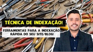 2 Ferramentas para Indexação Rapida no Google [upl. by Nevyar98]