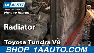 How to Replace Radiator 0006 Toyota Tundra V8 [upl. by Aseela]