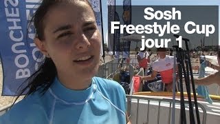 Sosh Freestyle Cup  Jour 1 [upl. by Ynohtnakram]