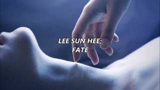 Lee Sun Hee  Fate Trad Español [upl. by Nyladam]