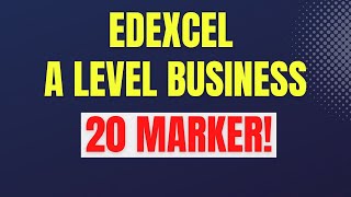 EDEXCEL A Level Business 20 Marker Question amp Answer  Includes MOPS [upl. by Atteinotna]