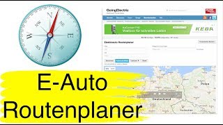 7 Routenplanung mit dem EAuto Wie geht es richtig [upl. by Nil624]