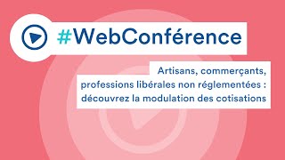 Replay  Découvrez la modulation des cotisations [upl. by Noirad]