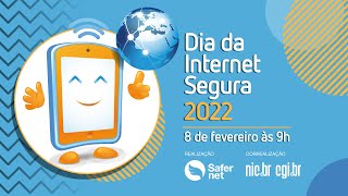 Dia da Internet Segura 2022 Áudio em Português [upl. by Bill]