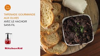 Tapenade gourmande aux olives avec le hachoir sans fil  Recette  KitchenAid [upl. by Mchugh312]