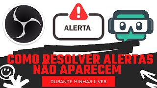 COMO Resolver Problema de Alertas que Não Aparecem durante LIVES [upl. by Latnahc]