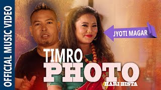 New Nepali typical song  Timro photo  तिम्रो फोटो  Hari Bista amp Jyoti Magar ft Manita amp Shekha [upl. by Itsirc]