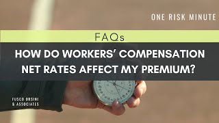 How Your Net Rate Affects Your Workers Compensation Premium [upl. by Gideon]