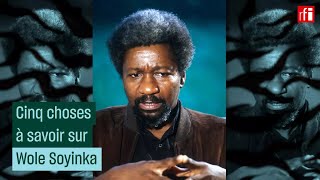 Cinq choses à savoir sur Wole Soyinka • RFI [upl. by Ytsud]