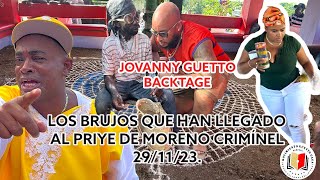 Jovanny Guetto Backtage los brujos apoyando el priye de moreno Crimínel 291123🥳👹⚔️❤️♥️ [upl. by Irakab243]