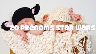 20 prénoms Star Wars  Bébé Prénom [upl. by Westley]