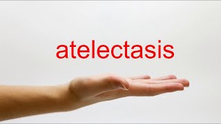 Atelectasis [upl. by Arded703]