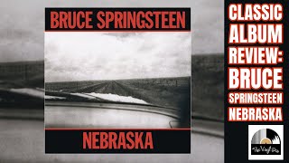 Classic Album Review Bruce Springsteen Nebraska [upl. by Nanda35]