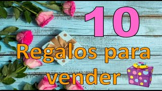 10 BRILLANTES IDEAS PARA VENDER O REGALAR EN CUALQUIER OCASIÓN Manualidades para el día de la madre [upl. by Sadonia]