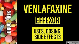 Venlafaxine Effexor  Uses Dosing Side Effects [upl. by Birdie]