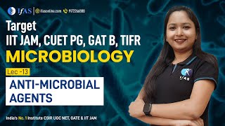 Antimicrobial Agents  MICROBIOLOGY  L13  TARGET IIT JAM CUET PG GAT B TIFR [upl. by Rohclem]