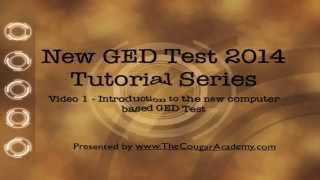 New GED 2014 Tutorial Series  Video 1  Introduction to the new computer based GED test [upl. by Lissie]