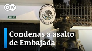 Latinoamérica rechaza el asalto de Ecuador a la Embajada de México [upl. by Rochus]