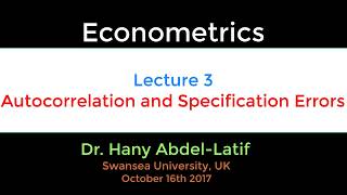 Lecture 3 Autocorrelation and Specification Errors [upl. by Liddy]