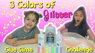 3 colors of Glitter Clear Glue Slime Challenge [upl. by Worra]