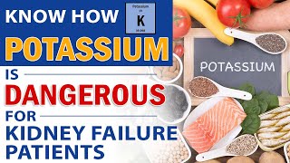 Know How Potassium Is Dangerous For Kidney Failure Patients [upl. by Friend]