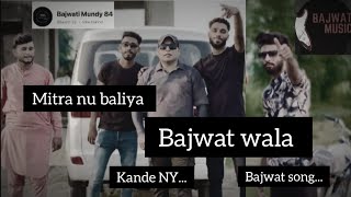 New Punjabi song 2024mitra nu baliya bajwat wala kande ny  bajwat song [upl. by Adnerb]