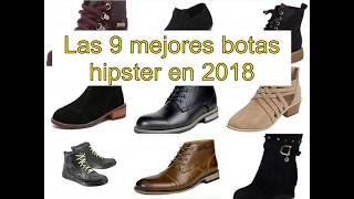 Las 9 mejores botas hipster en 2018 [upl. by Ryley944]