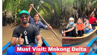 Must Visit Mekong Delta Tour Biggest River In South East Asia For 110000 VND Boat Ride [upl. by Harras619]