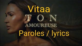 Vitaa  ton amoureuse  paroles  lyrics [upl. by Ro]