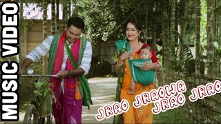 Jrao Jraowa Jrao Jrao  Ft Lingshar Riya amp Bitharai  Bodo Music Video 2018 [upl. by Bonnice97]