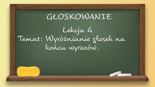 Głoskowanie  lekcja 4 [upl. by Laurence]