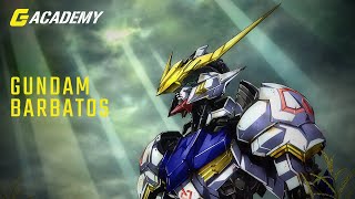 Everything About Gundam Barbatos that you NEED TO KNOW [upl. by Aisanahta97]