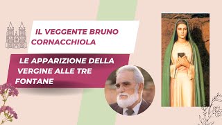 Bruno Cornacchiola il veggente delle Tre Fontane  lapparizione della Vergine della rivelazione [upl. by Neiv]