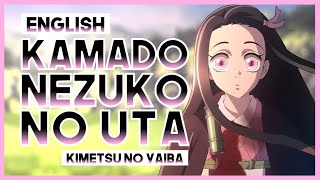 【mew】 quotKamado Nezuko no Utaquot ║ Kimetsu no Yaiba  Demon Slayer OST ║ Full ENGLISH Cover amp Lyrics [upl. by Nalda]