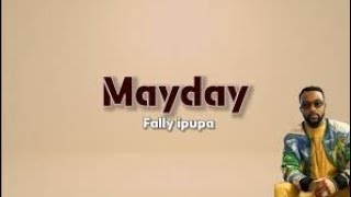 fally ipupa mayday Lyrics LBN [upl. by Ledoux]