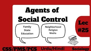 Agencies of Social Control  Sociology Lectures by Laila Afzal Khan [upl. by Malissia]