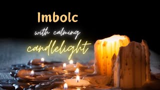 Imbolc with music and calming candlelight for help getting to sleep and meditation [upl. by Guria695]