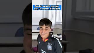 Sınıfın sessiz çocuğu aşk ve nefret 5Bölüm [upl. by Linette]