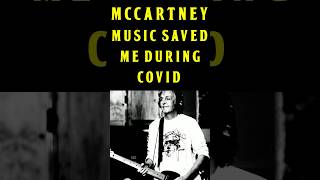 Paul McCartney Music Saved Me During COVID [upl. by Odrawde]