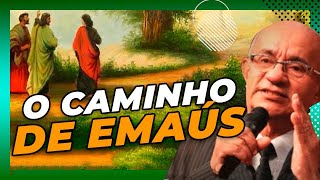 NO CAMINHO DE EMAÚS  PREGAÇÃO  PR GEZIEL GOMES [upl. by Ravi]