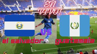 EL SALVADOR 3 VS 1 GUATEMALA FEMENINA EN VIVO [upl. by Sayres]