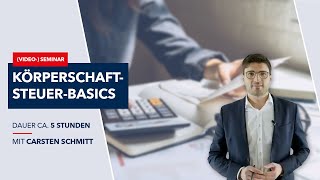 Körperschaftsteuer Basics speziell für Mitarbeitende [upl. by Yotal]