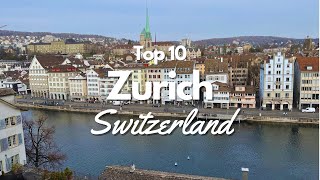 Top 10 Things to Do in Zurich Switzerland 🇨🇭 [upl. by Latvina261]