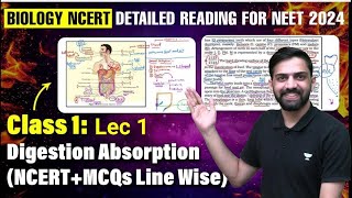 Digestion amp Absorption  Class 11 NEET 2024  NCERT Biology line by line Explanation  Anmol Sharma [upl. by Gilson9]