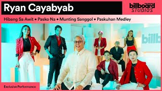 Ryan Cayabyabs Iconic Songs Reimagined  Billboard Philippines Studios [upl. by Ahsinauj]