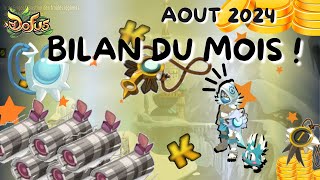 DOFUS  BILAN DU MOIS 082024 [upl. by Amii521]