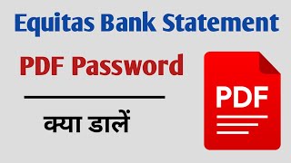 Equitas Small Finance Bank Account Statement PDF Kaise Open Kare [upl. by Salisbarry]