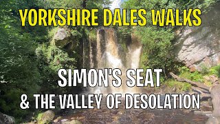 Yorkshire Dales Walks Bolton Abbey to Simons Seat via the Strid and the Valley of Desolation [upl. by Aubin]